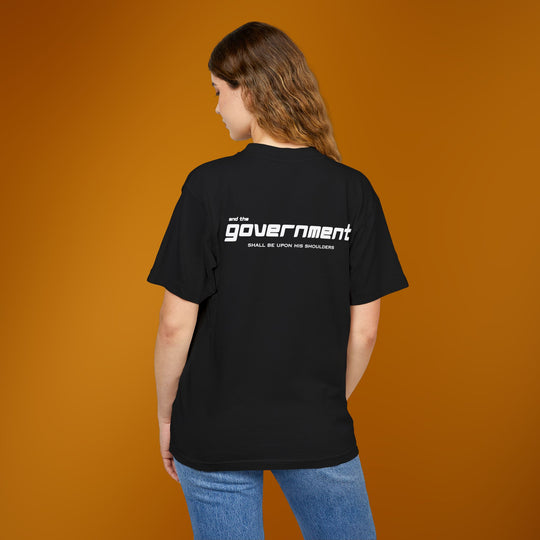 And The Government Shall Be Upon His Shoulder |  Yeshua Inspired Graphic Tee