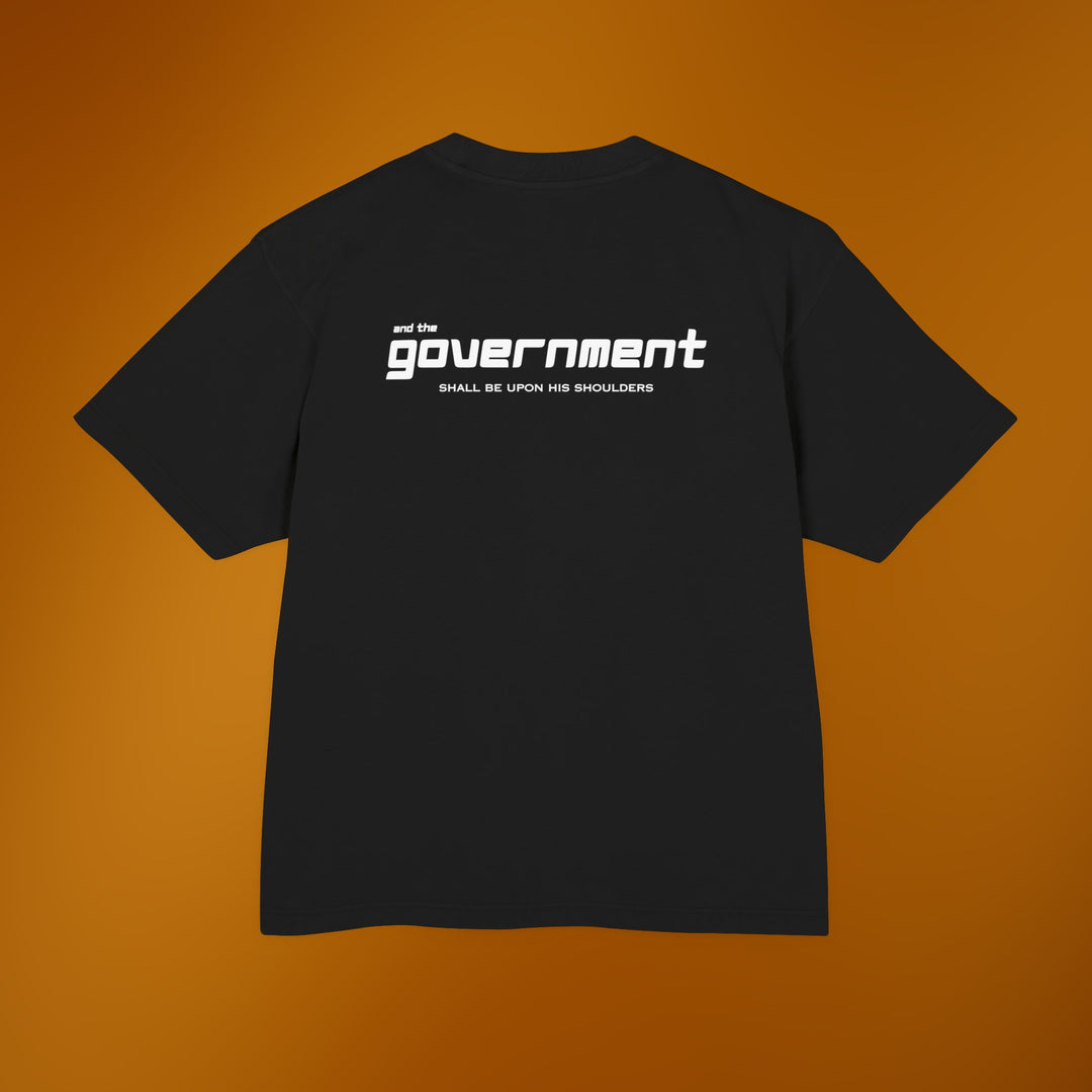 And The Government Shall Be Upon His Shoulder |  Yeshua Inspired Graphic Tee